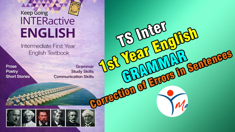 TS Inter 1st Year English Grammar Correction of Errors in Sentences