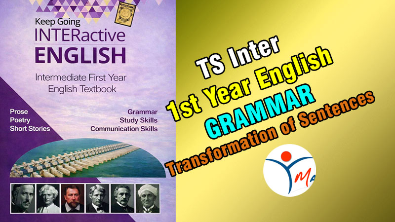 TS Inter 1st Year English Grammar Transformation of Sentences