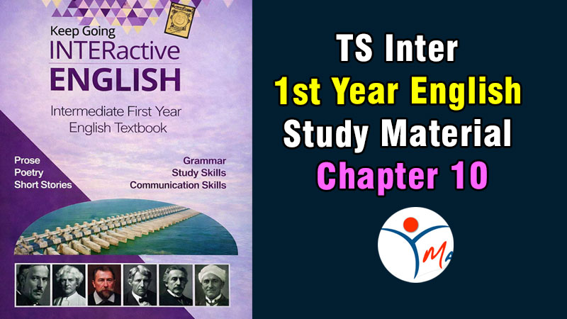 TS Inter 1st Year English Study Material Chapter 10