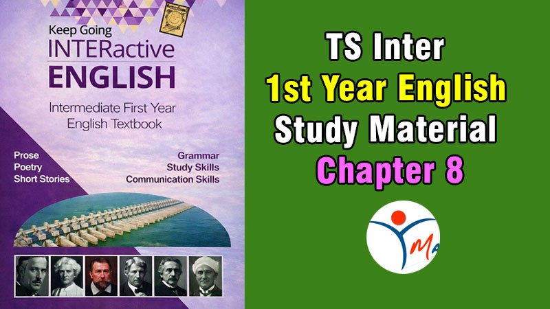TS Inter 1st Year English Study Material Chapter 8