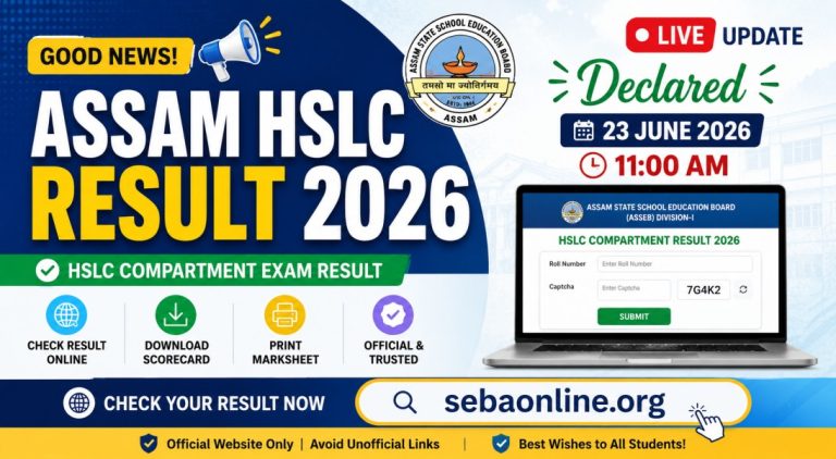 Assam HSLC Result 2026 Out: at sebaonline.org Direct Link, Scorecard Download, Pass Percentage, Marksheet & Latest Updates