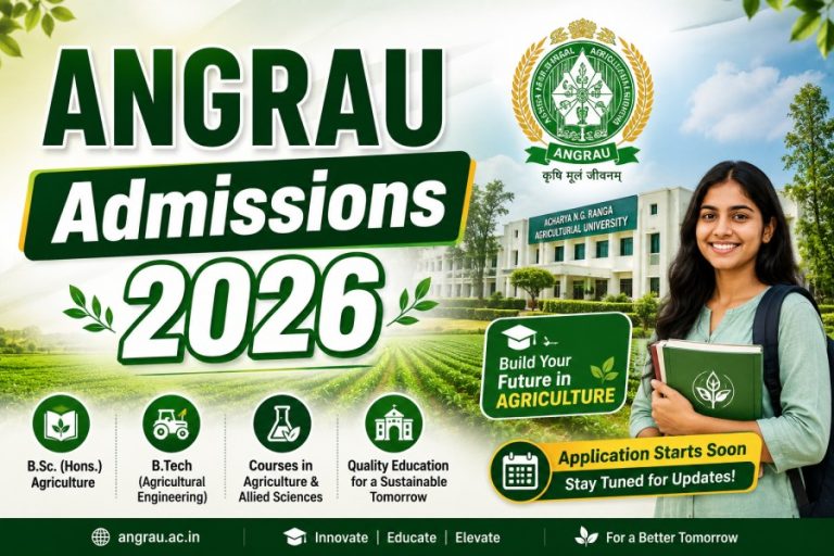 ANGRAU B.Tech Admissions 2026 Registration LIVE: Agricultural Engineering & Food Technology