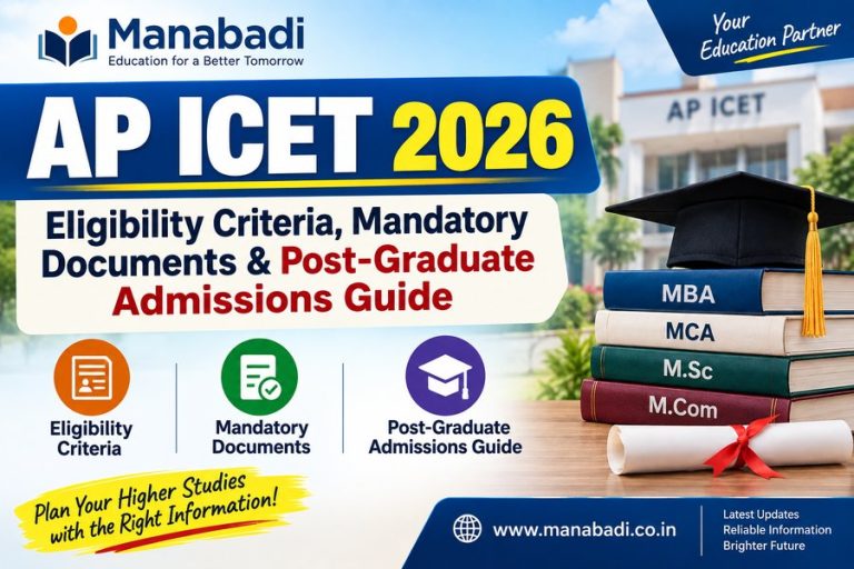 AP ICET 2026: Eligibility Criteria, Mandatory Documents & Post-Graduate Admissions Guide at manabadi
