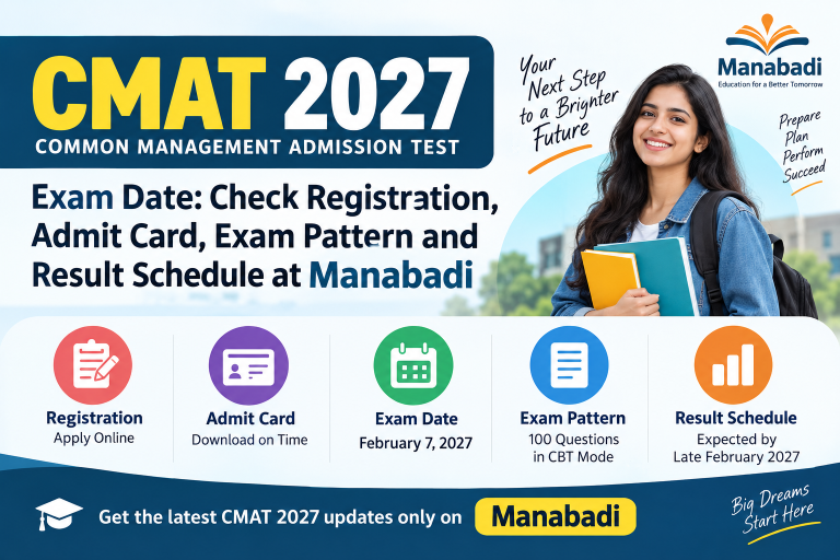 CMAT 2027 Exam Date: Check Registration, Admit Card, Exam Pattern and Result Schedule at Manabadi