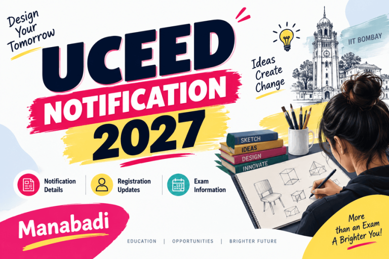 UCEED Notification 2027: Release Date, Registration, Exam Date, Eligibility, Fee & Details