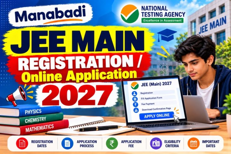 JEE MAIN 2027 Registration LIVE; Online Application Form, Application Process at Manabadi